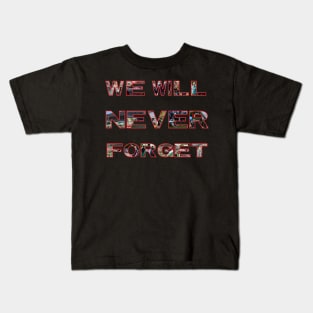 We Will Never Forget - USA Pro-Palestinian Protesters Kids T-Shirt